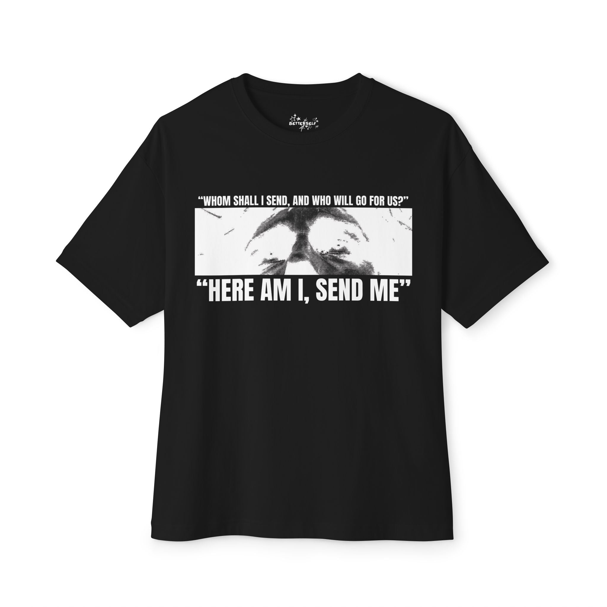 "Here Am I, Send Me Tee" Isaiah 6:8 Graphic Oversized Tee